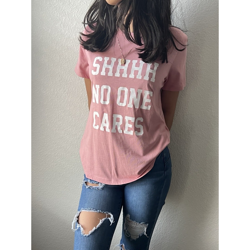 Trendy‎ Pink Graphic Tee – "Shhhh No One Cares" Statement Shirt – Size MEDIUM